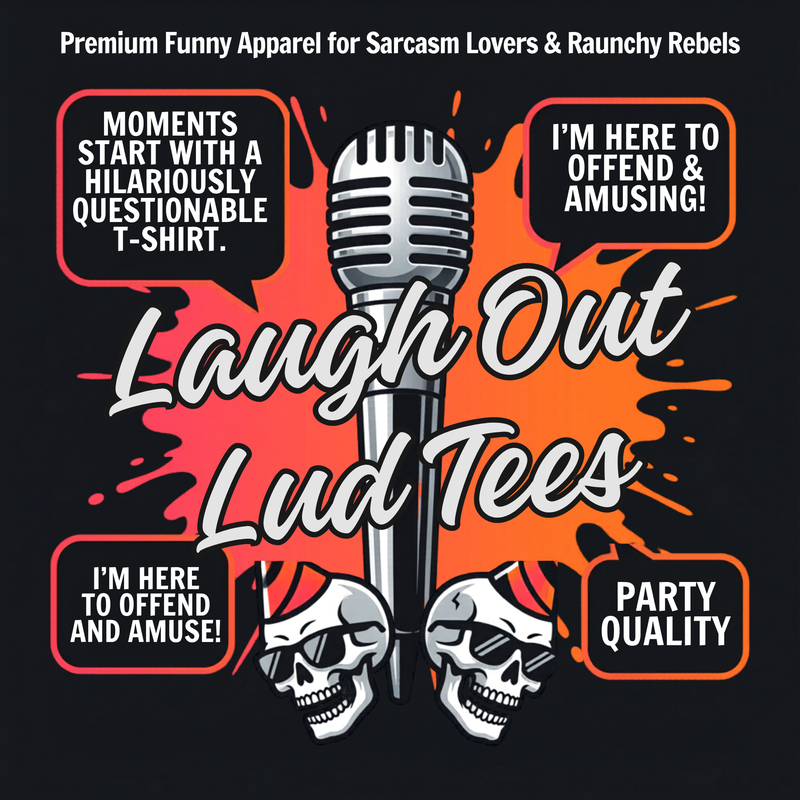 Laugh Out Lud Tees