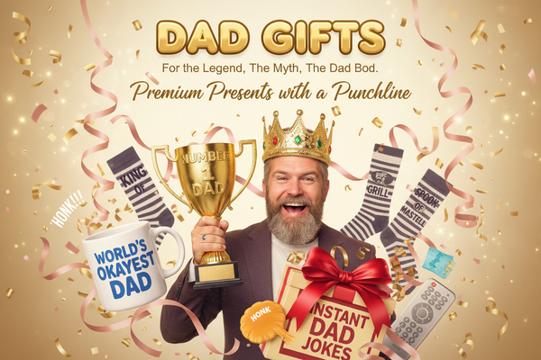 Humorous Dad Gifts