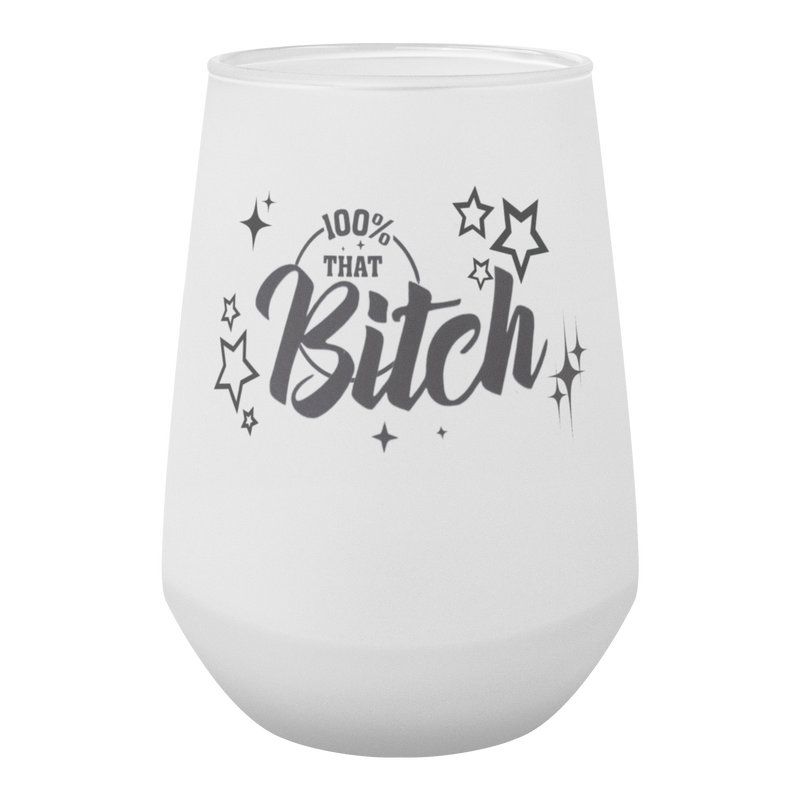 100_That_Bitch-13oz_Frosted_Stemless_W_Wine_Empty_Mockup.png_15861772