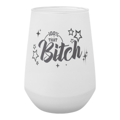100_That_Bitch-13oz_Frosted_Stemless_W_Wine_Empty_Mockup.png_15861772