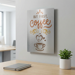 But_First_Coffee-11x14_Metal_kitchen_dec_11x14_V_Lifestyle02_Mockup.png_15732683