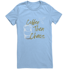 Coffee_Then_Chaos-Laugh_Out_Lud_Womens_T_Baby_Blue_Mockup.png_15636819
