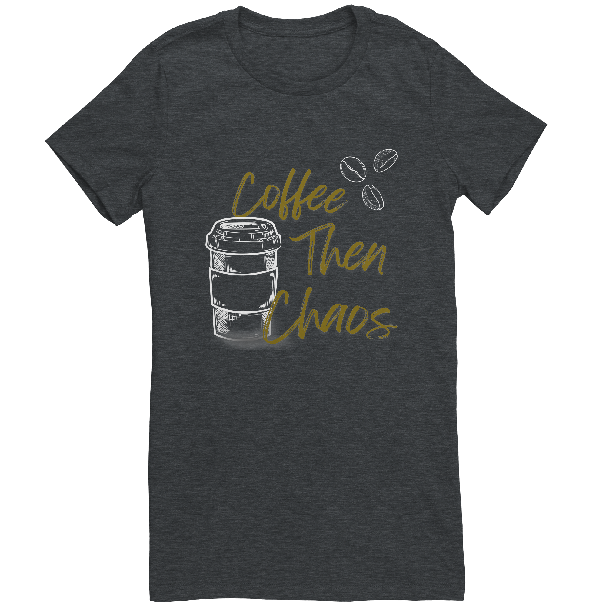 Coffee_Then_Chaos-Laugh_Out_Lud_Womens_T_Dark_Grey_Heather_Mockup.png_15636813