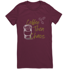 Coffee_Then_Chaos-Laugh_Out_Lud_Womens_T_Maroon_Mockup.png_15636817