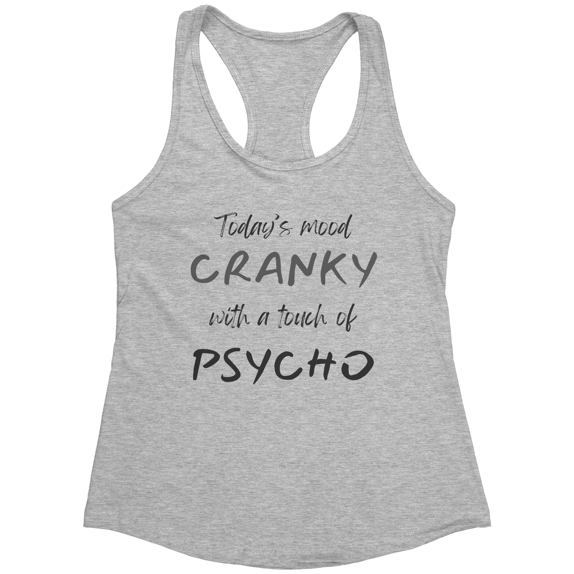 Cranky_with_a_Touch_of_Psycho-Laugh_Out__Heather_Grey_Mockup.png_15637948