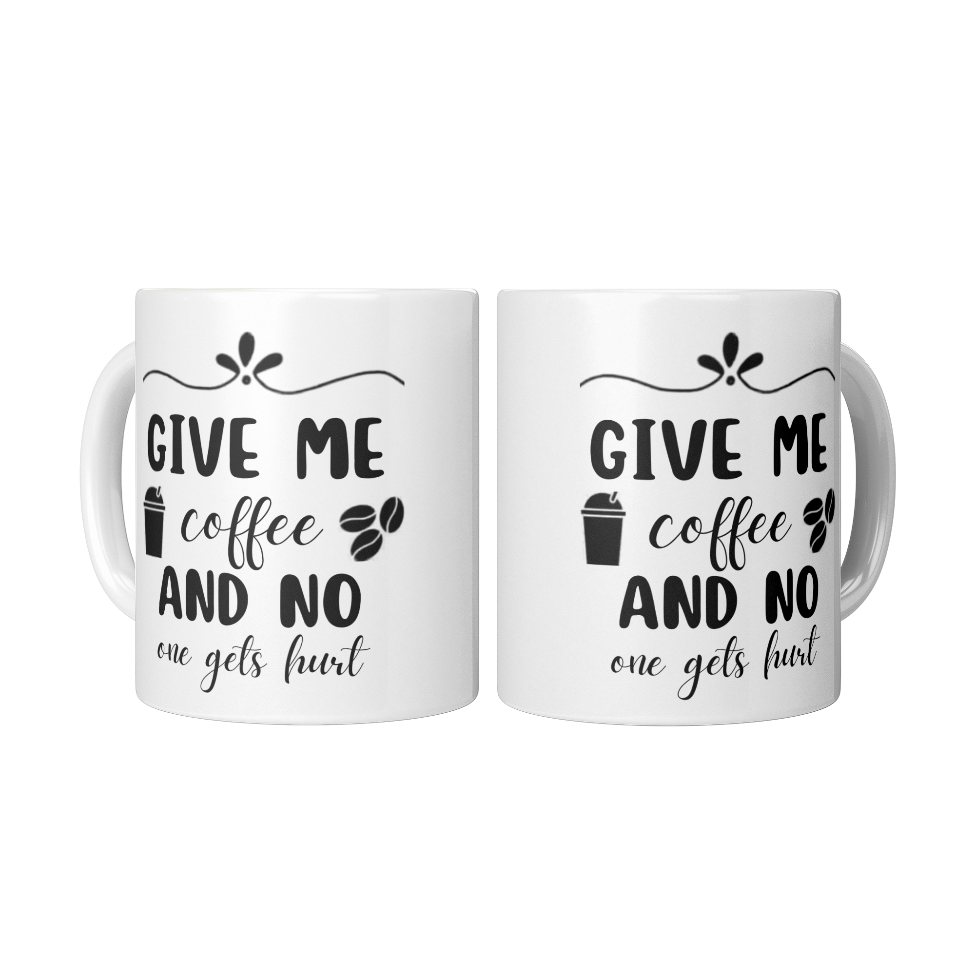 Give_Me_Coffee_And_No_One_Gets_Hurt-11oz_2_Mugs_Center_Mockup.png_15871241