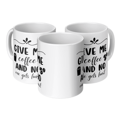 Give_Me_Coffee_And_No_One_Gets_Hurt-11oz_3pc_Triangle_View_Mockup.png_15871242