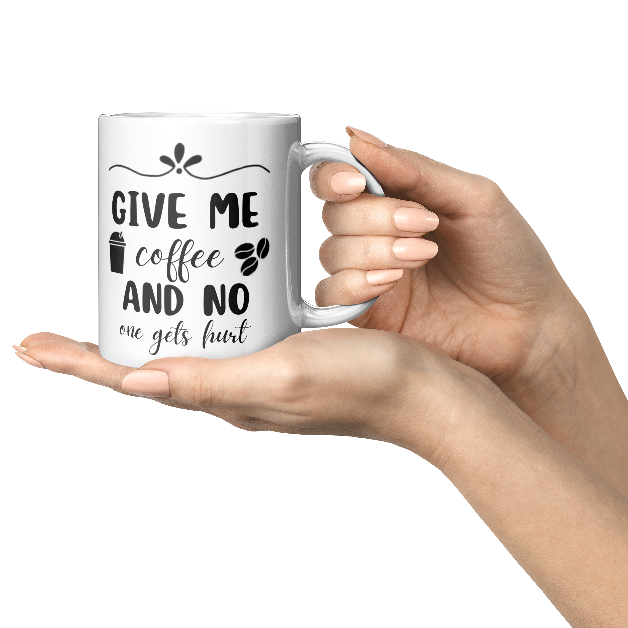 Give_Me_Coffee_And_No_One_Gets_Hurt-11oz_Lifestyle_Presentation_Mockup.png_15871247