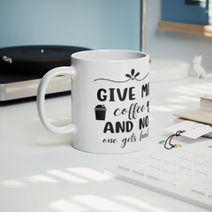 Give_Me_Coffee_And_No_One_Gets_Hurt-11oz_Lifestyle_Record_Player_Mockup.png_15871249