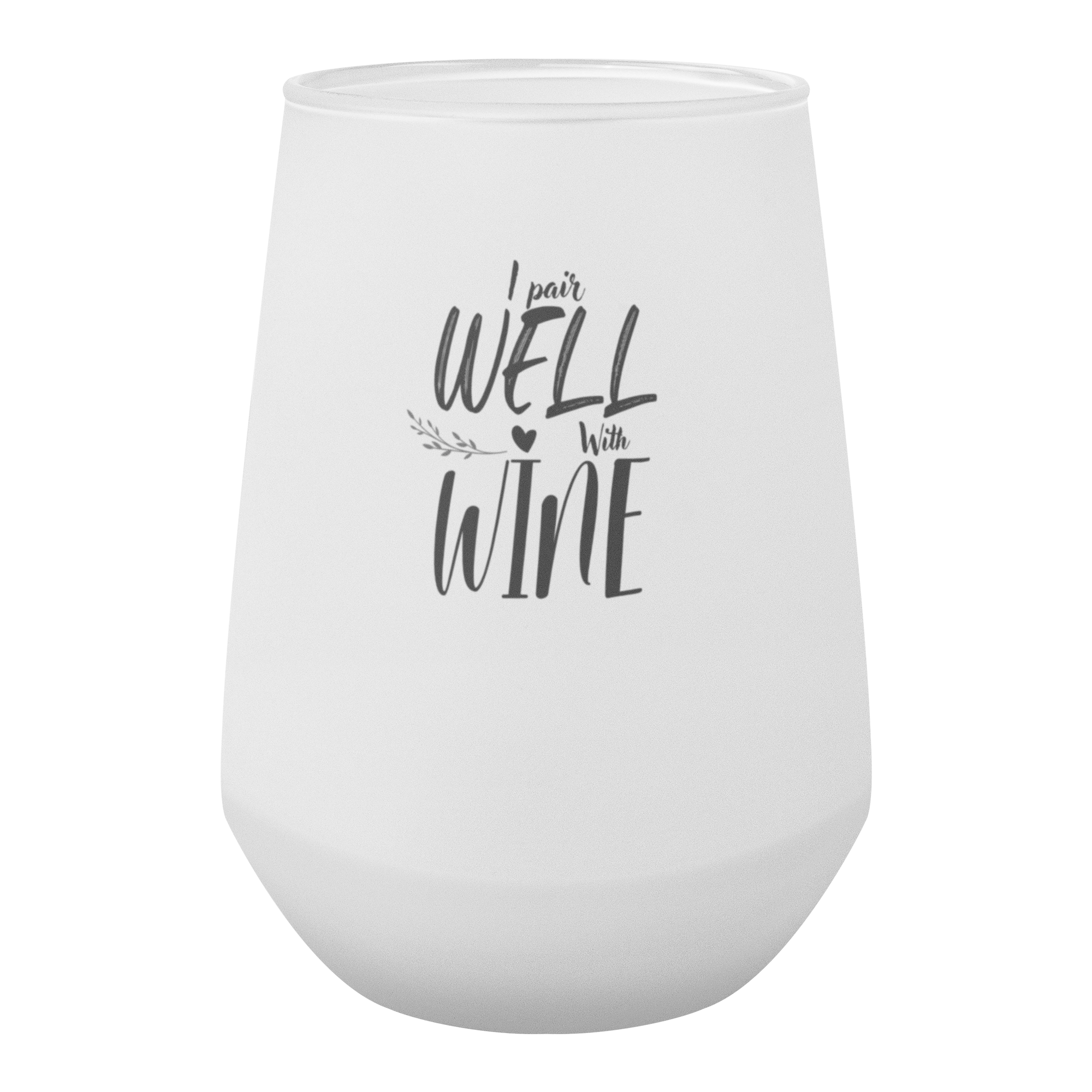 I_Pair_Well_With_Wine-13oz_Frosted_Wine_Wine_Empty_Mockup.png_15651066