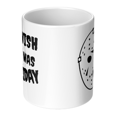 I_Wish_It_Was_Friday-11oz_Ceramic_Mug_Center_Main_Mockup.png_15873435