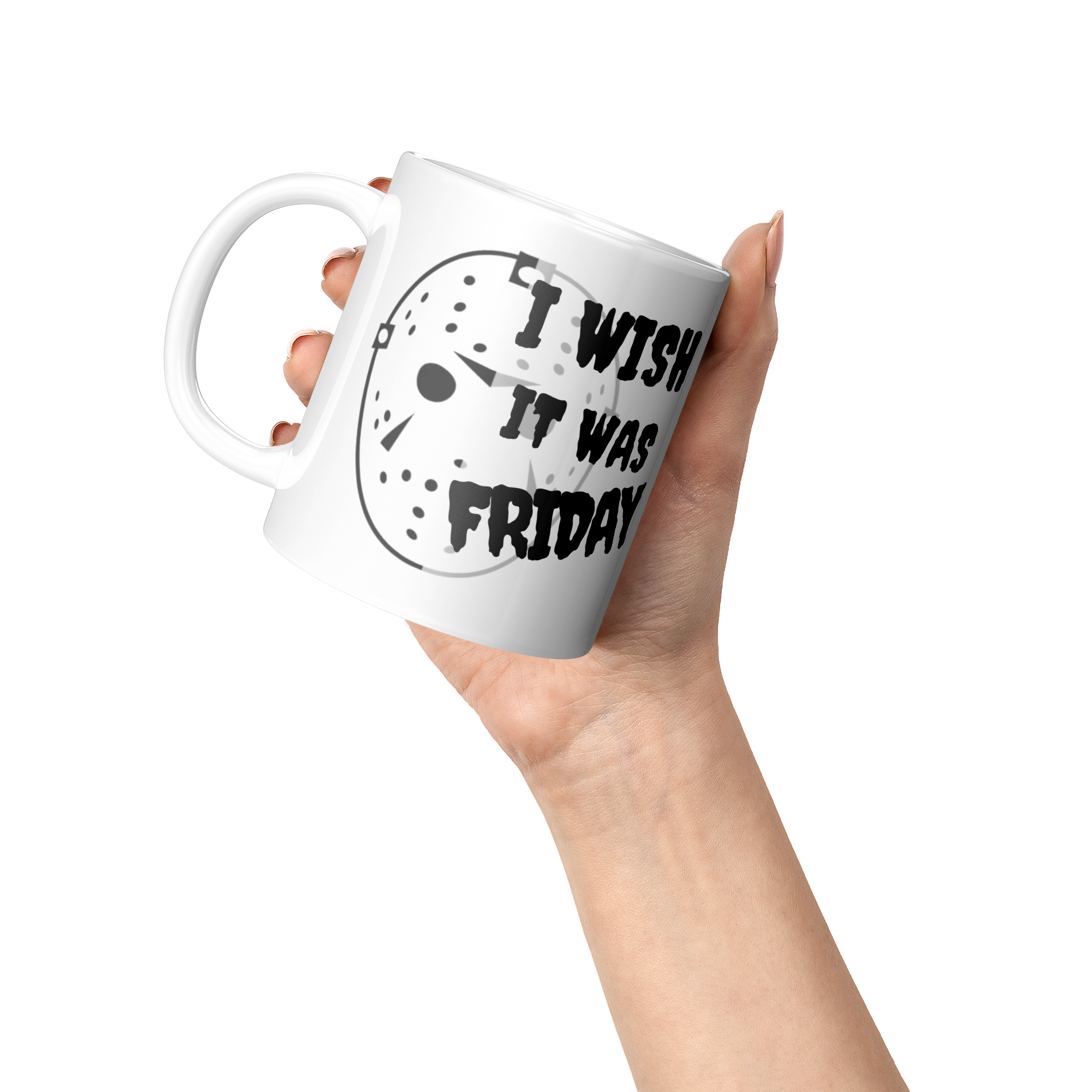 I_Wish_It_Was_Friday-11oz_Ceramic_Mug_Lifestyle_Raised_Hand_LH_Mockup.png_15873440