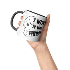 I_Wish_It_Was_Friday-11oz_Ceramic_White__Accent_Mug_Raised_Hand_LH_Mockup.png_15873460
