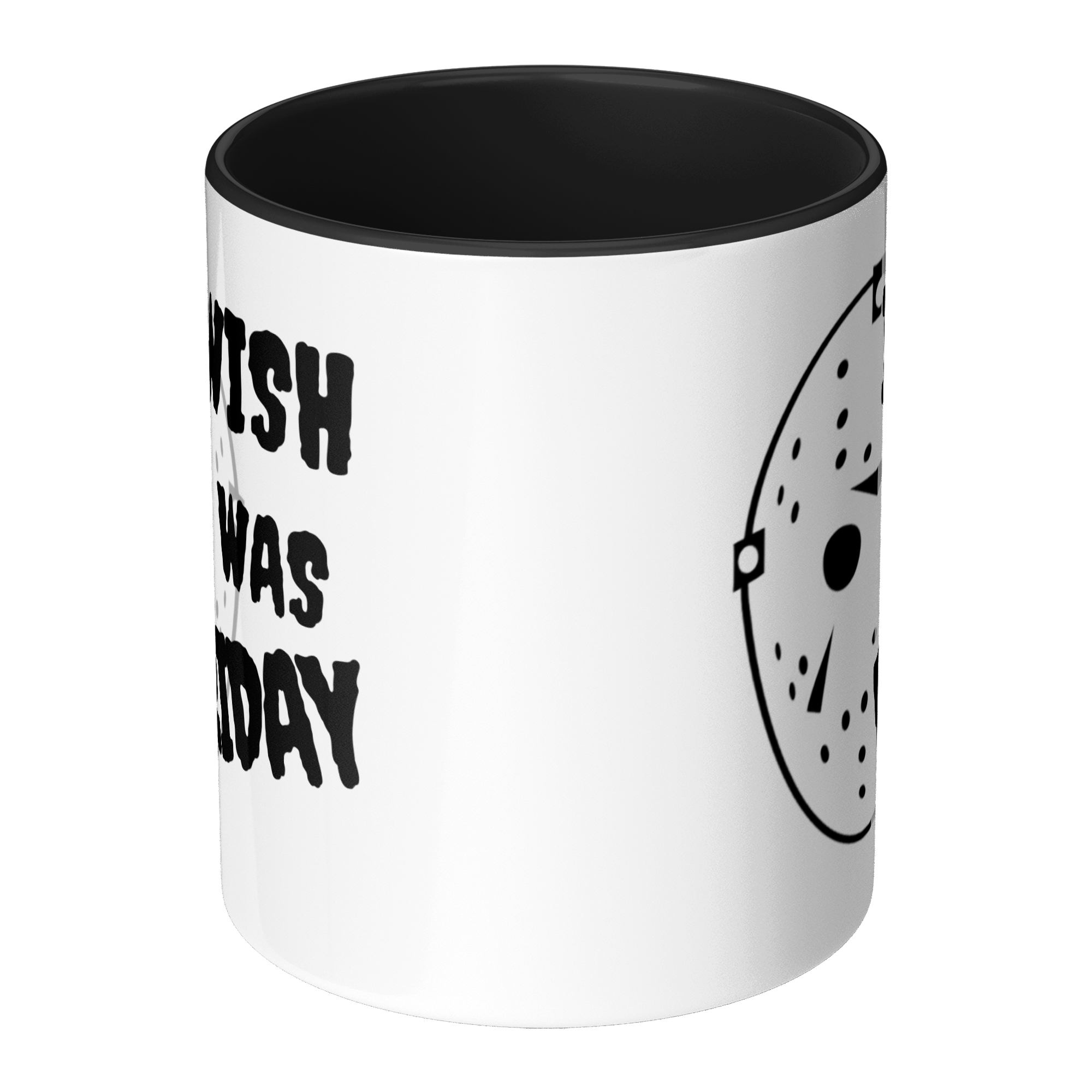 I_Wish_It_Was_Friday-11oz_Ceramic_White__Mug_Center_Main_Mockup.png_15873455