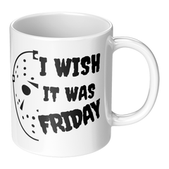 I_Wish_It_Was_Friday-11oz_Ceramic_White__RH_Main_Mockup.png_15873432