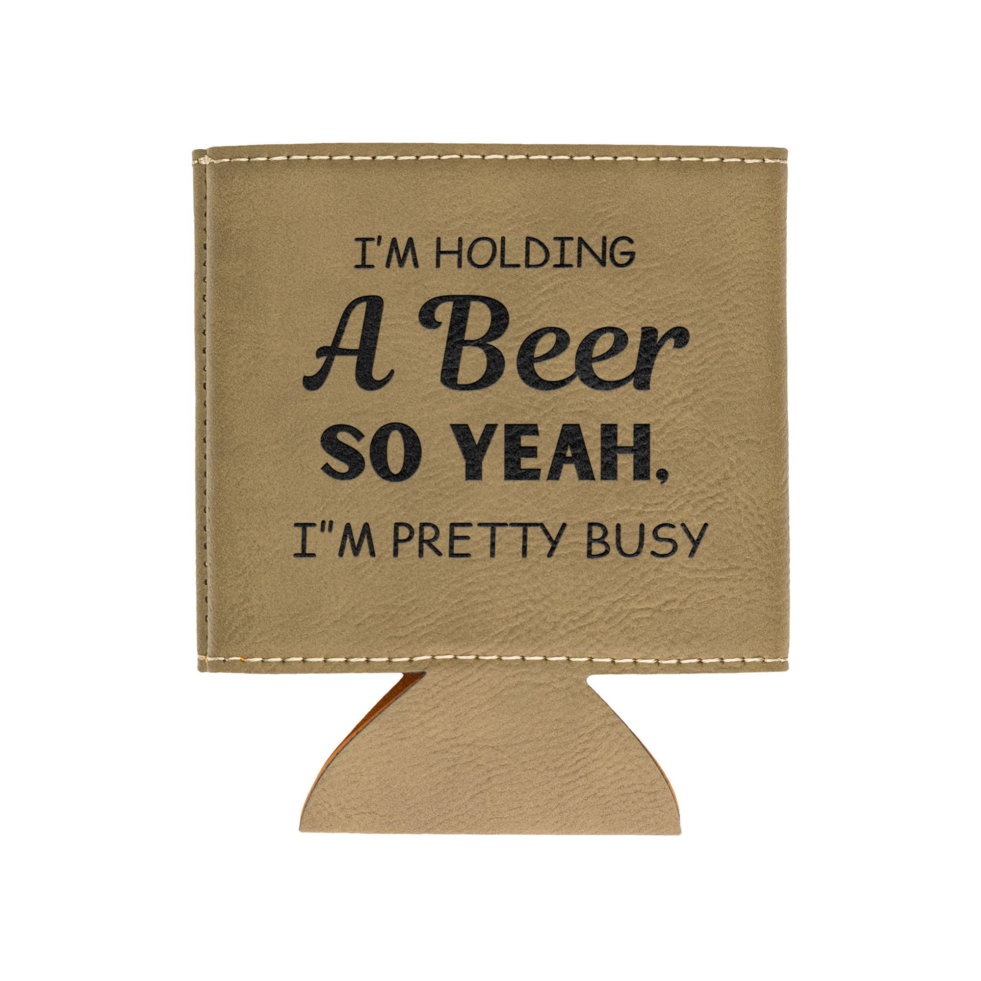 Im_Holding_A_Beer_So_Yea_Im_Pretty_Bus_Lt_Brown_Flat_Mockup.png_15899021