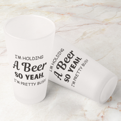 Im_Holding_A_Beer_So_Yeah_Im_Pretty_B_Pint_Pair_Mockup.png_15921021