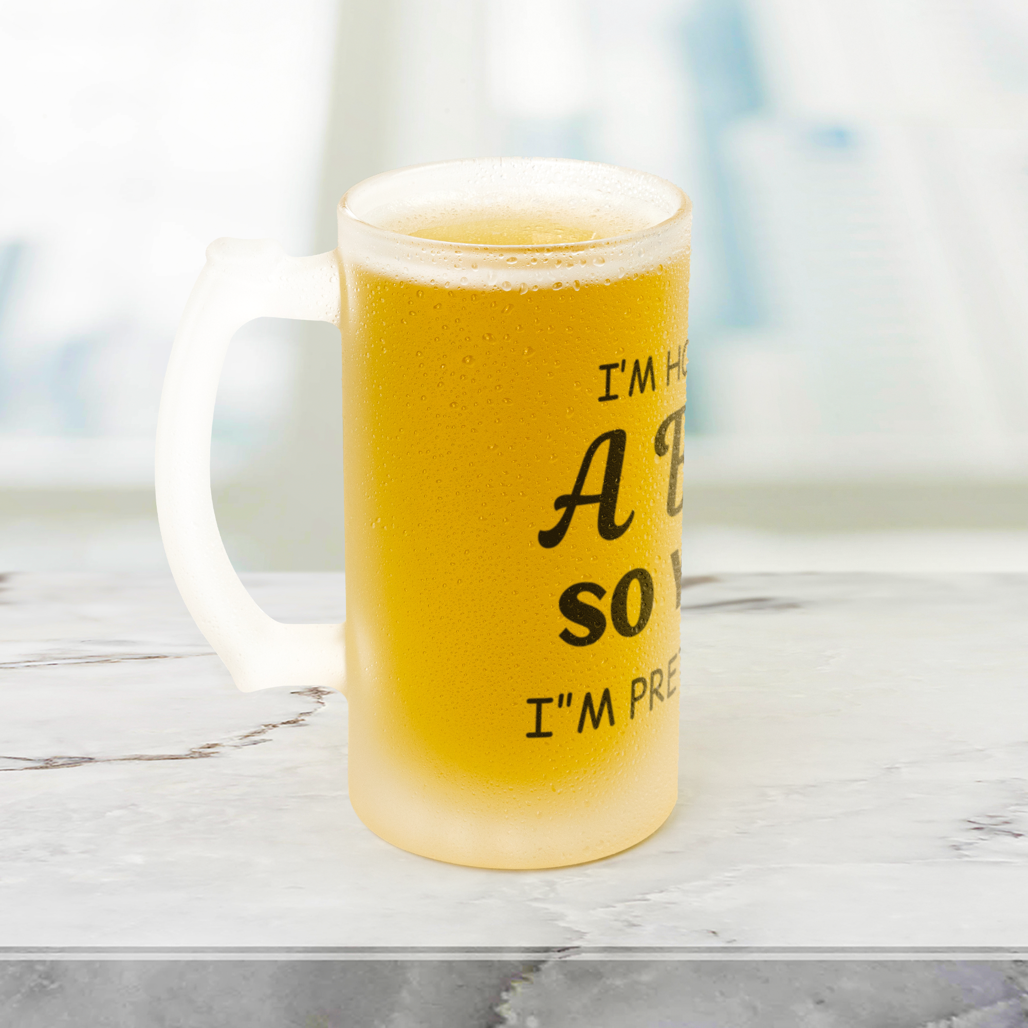 Im_Holding_A_Beer_So_Yeah_Im_Pretty_B_Stein_Filled_LH_Mockup.png_15921128