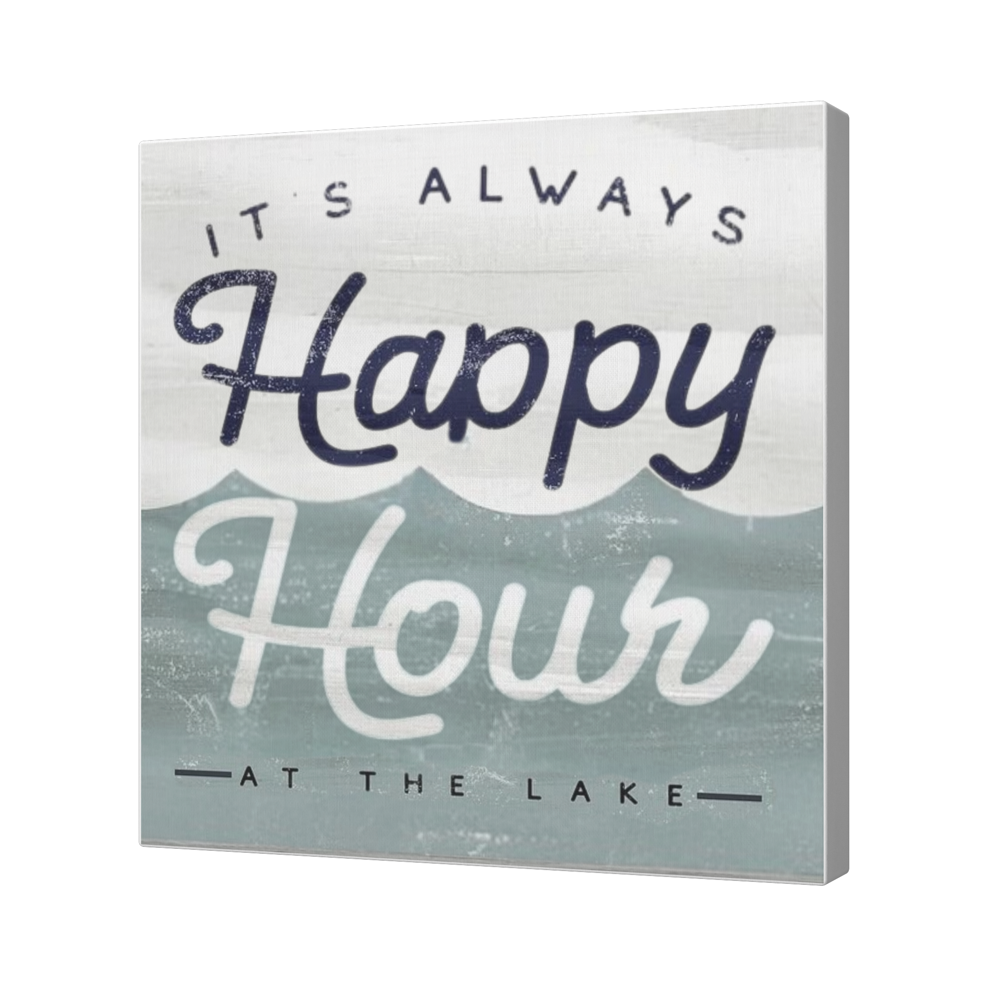 Its_Always_Happy_Hour_At_The_Lake-12x12__Angle_T_Mockup.png_15830407