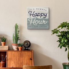 Its_Always_Happy_Hour_At_The_Lake-12x12__Lifestyle_Mockup.png_15830409