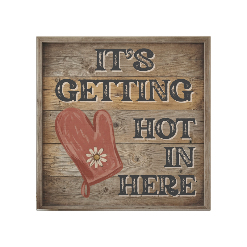Its_Getting_Hot_In_Here-12x12_Canvas_De_Main_Mockup.png_15763145