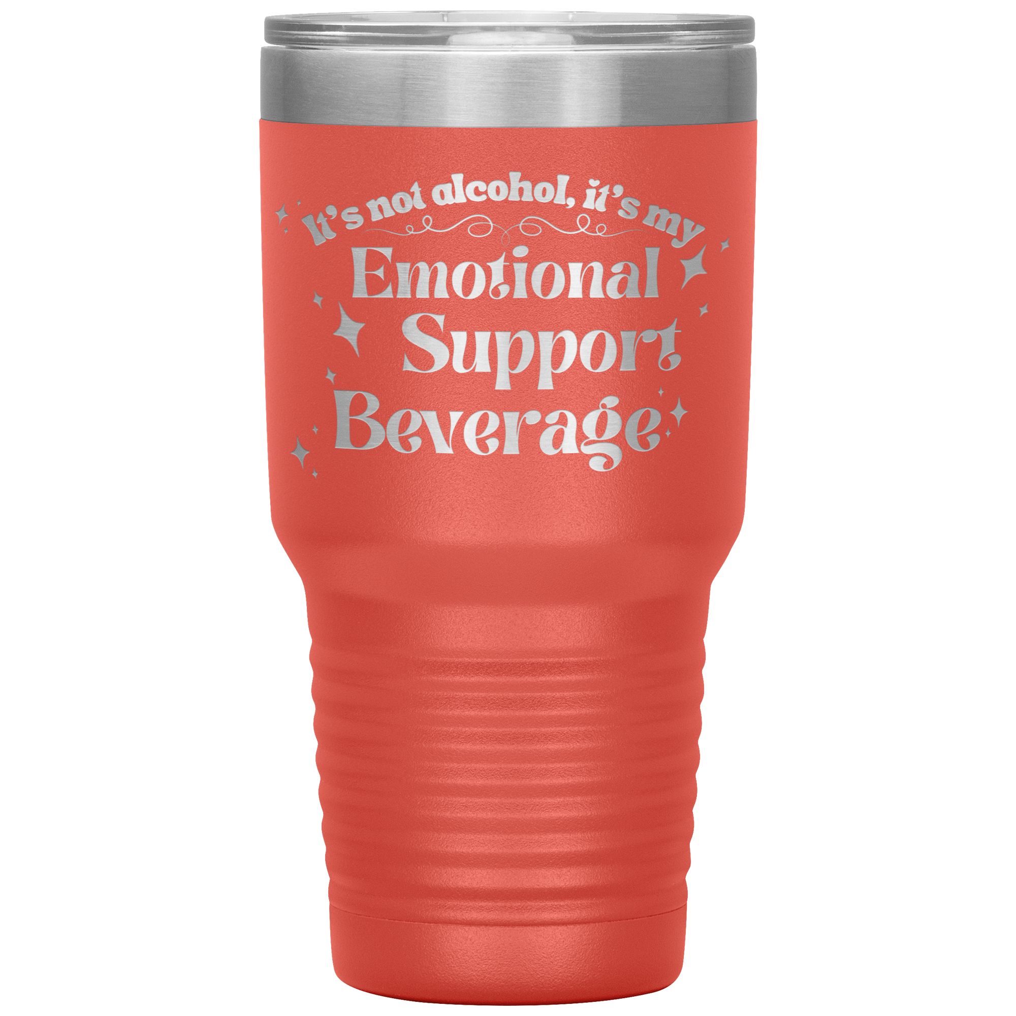 Its_Not_Alcohol_Its_My_Emotional_Supp_30oz_Tumbler_Coral_Mockup.png_15921455