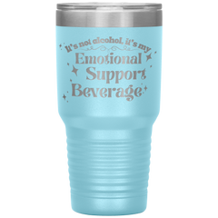 Its_Not_Alcohol_Its_My_Emotional_Supp_30oz_Tumbler_LtBlue_Mockup.png_15921451
