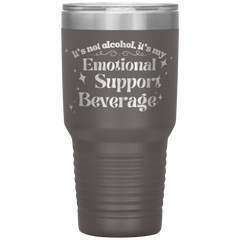 Its_Not_Alcohol_Its_My_Emotional_Supp_30oz_Tumbler_Pewter_Mockup.png_15921454
