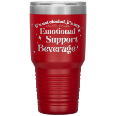 Its_Not_Alcohol_Its_My_Emotional_Supp_30oz_Tumbler_Red_Mockup.png_15921461
