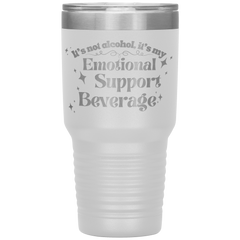 Its_Not_Alcohol_Its_My_Emotional_Supp_30oz_Tumbler_White_Mockup.png_15921458