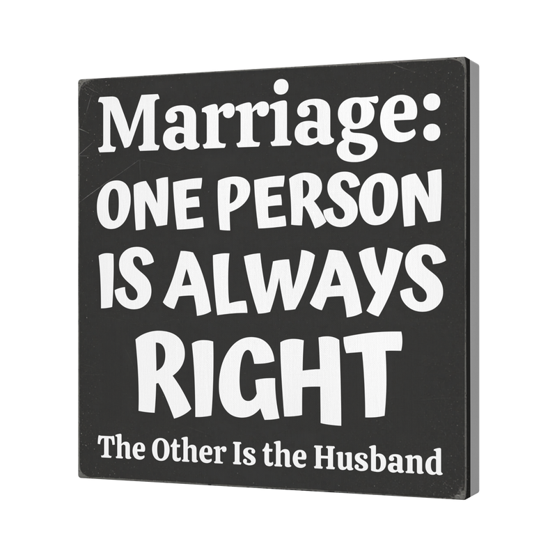 Marriage_Wife_is_Always_Right-Funny_Can_Angle_T_Mockup.png_15670314