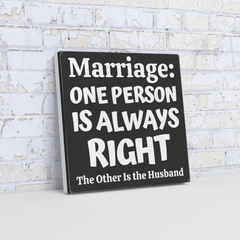 Marriage_Wife_is_Always_Right-Funny_Can_Angle_Wall_Mockup.png_15670315