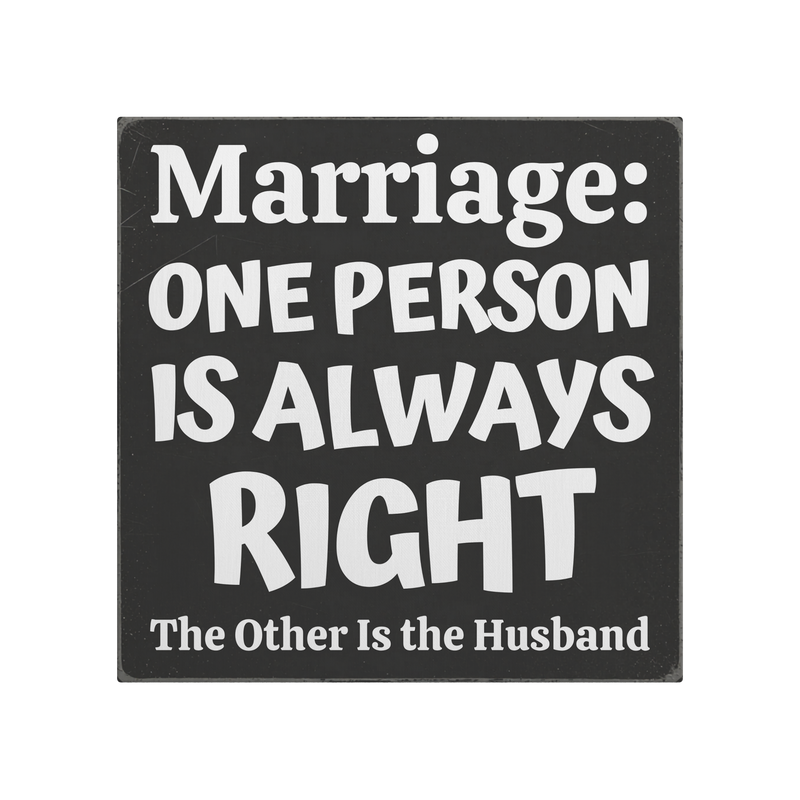 Marriage_Wife_is_Always_Right-Funny_Can_Main_Mockup.png_15670313