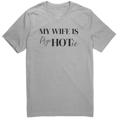 My_Wife_is_psycHOTic_Silver_Mockup.png_15651264