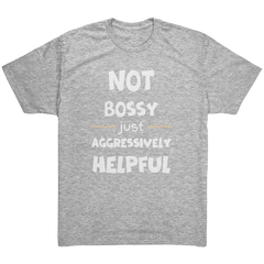 Not_Bossy_Just_Aggressively_Helpful-Lau_Premium_Heather_Mockup.png_15936454