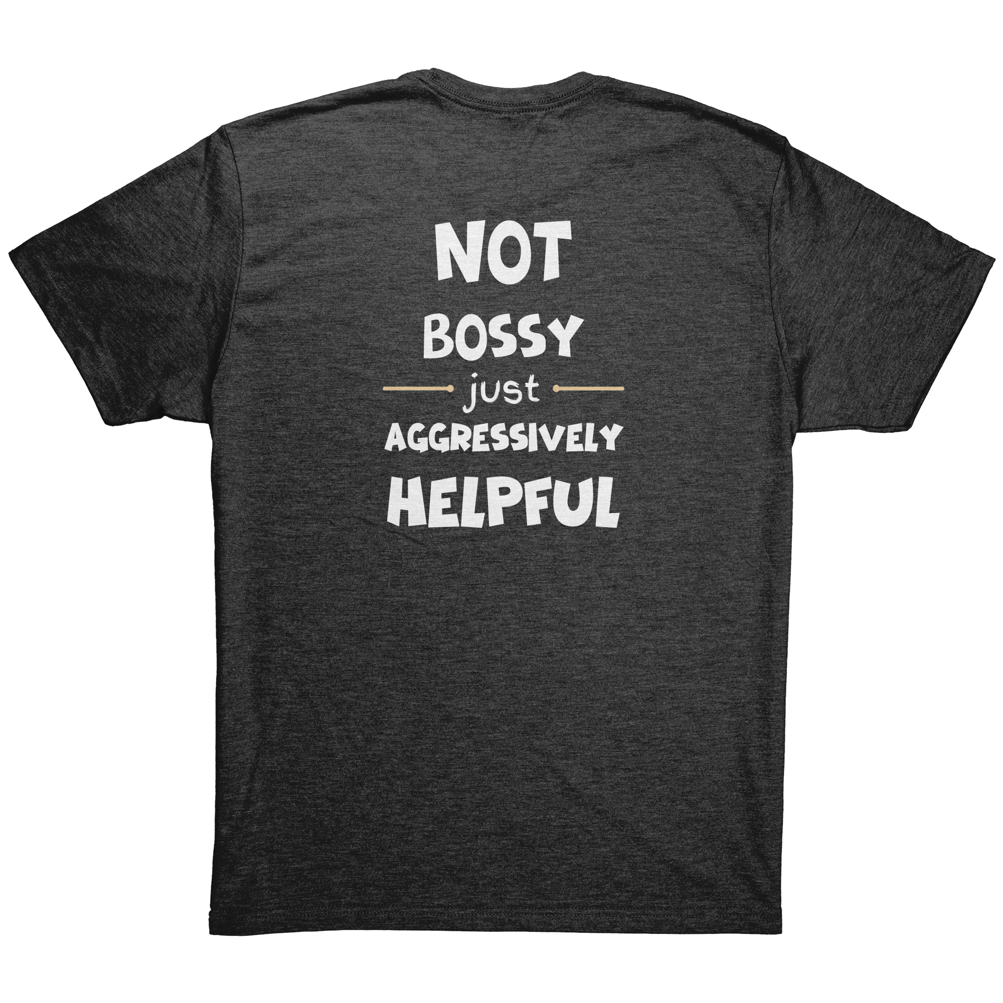 Not_Bossy_Just_Aggressively_Helpful-Lau_Vintage_Black_Back_Mockup.png_15936477