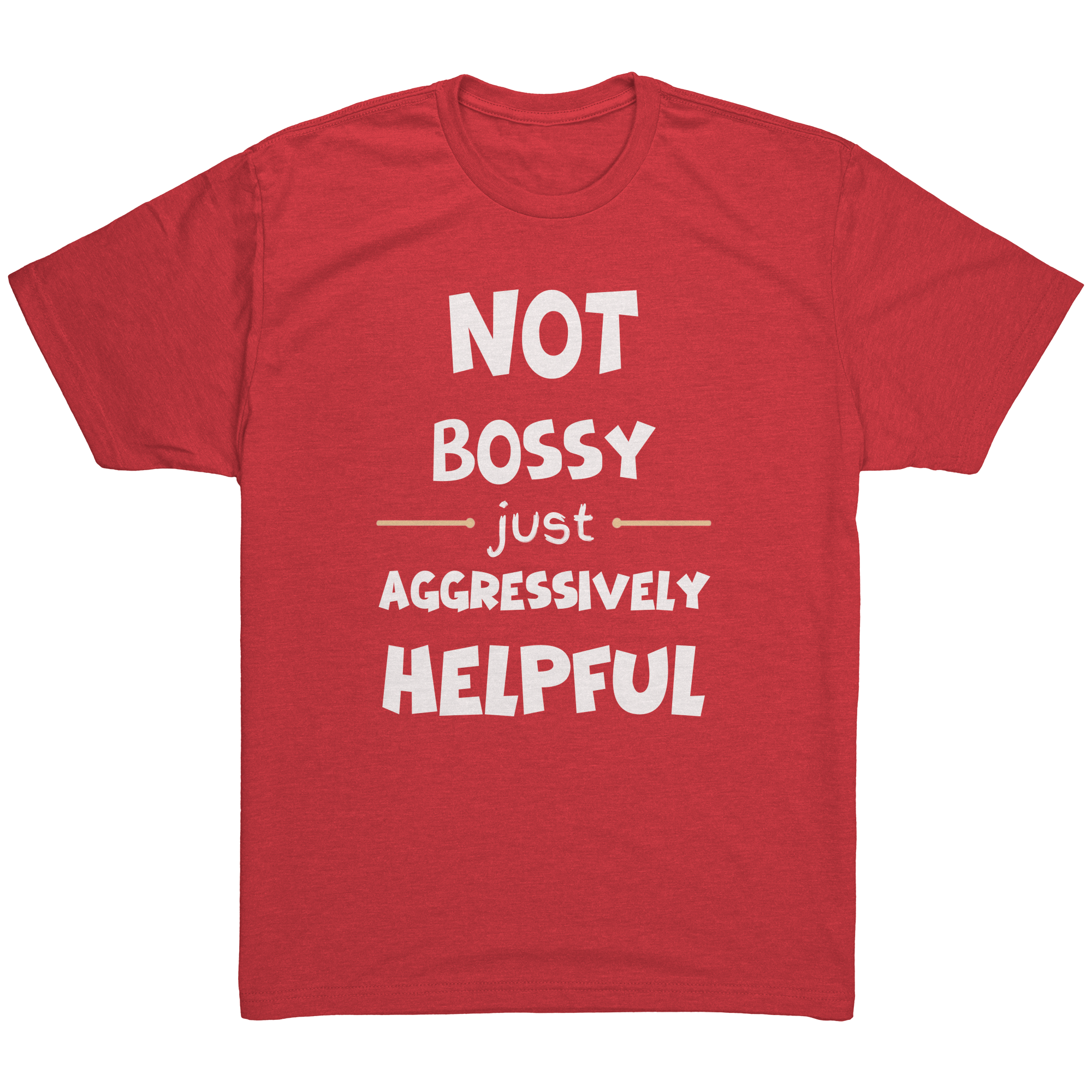 Not_Bossy_Just_Aggressively_Helpful-Lau_Vintage_Red_Mockup.png_15936459