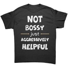 Not_Bossy_Just_Aggressively_Helpful-Laug_Black_Front_Mockup.png_15813694