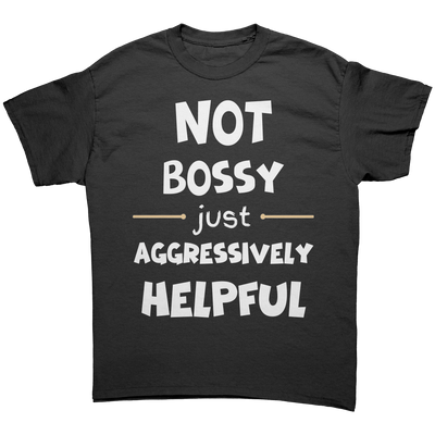 Not_Bossy_Just_Aggressively_Helpful-Laug_Black_Front_Mockup.png_15813694