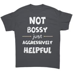Not_Bossy_Just_Aggressively_Helpful-Laug_Charcoal_Front_Mockup.png_15813701