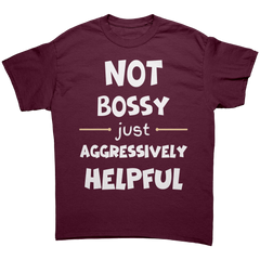 Not_Bossy_Just_Aggressively_Helpful-Laug_Maroon_Front_Mockup.png_15813698