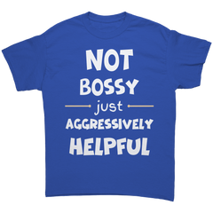 Not_Bossy_Just_Aggressively_Helpful-Laug_Royal_Front_Mockup.png_15813695
