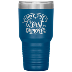 Not_The_Worst_Employee-30oz_Insulated_Tu_30oz_Tumbler_Blue_Mockup.png_15928865