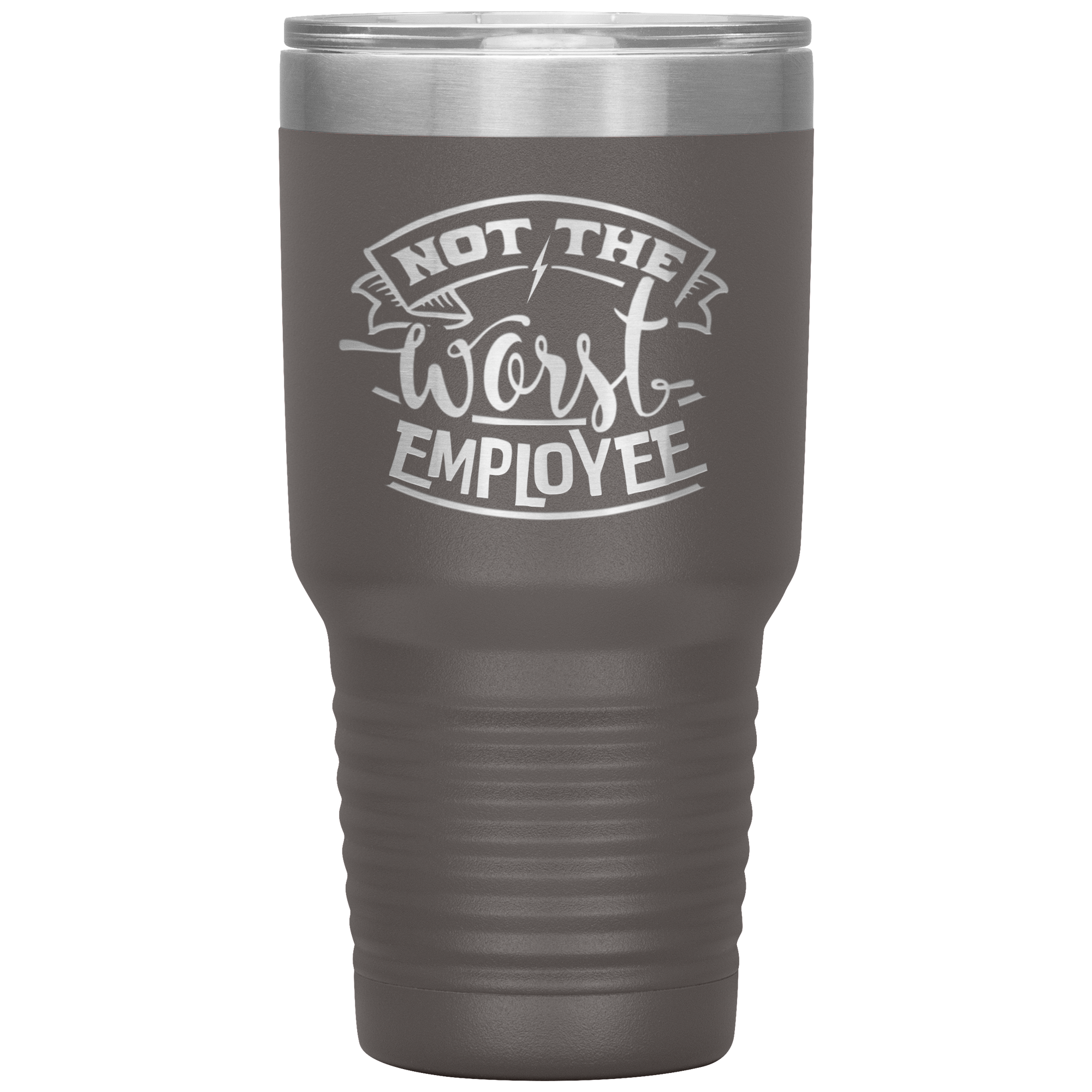 Not_The_Worst_Employee-30oz_Insulated_Tu_30oz_Tumbler_Pewter_Mockup.png_15928869