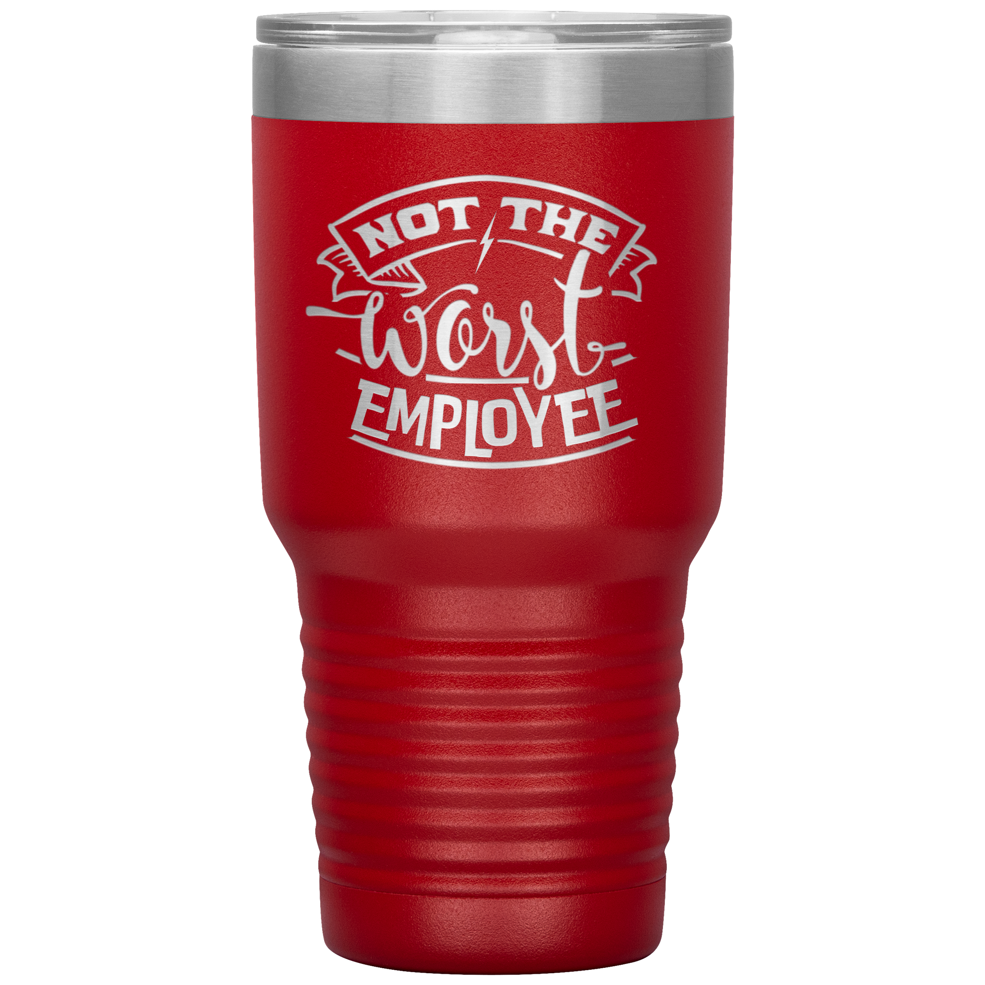 Not_The_Worst_Employee-30oz_Insulated_Tu_30oz_Tumbler_Red_Mockup.png_15928876