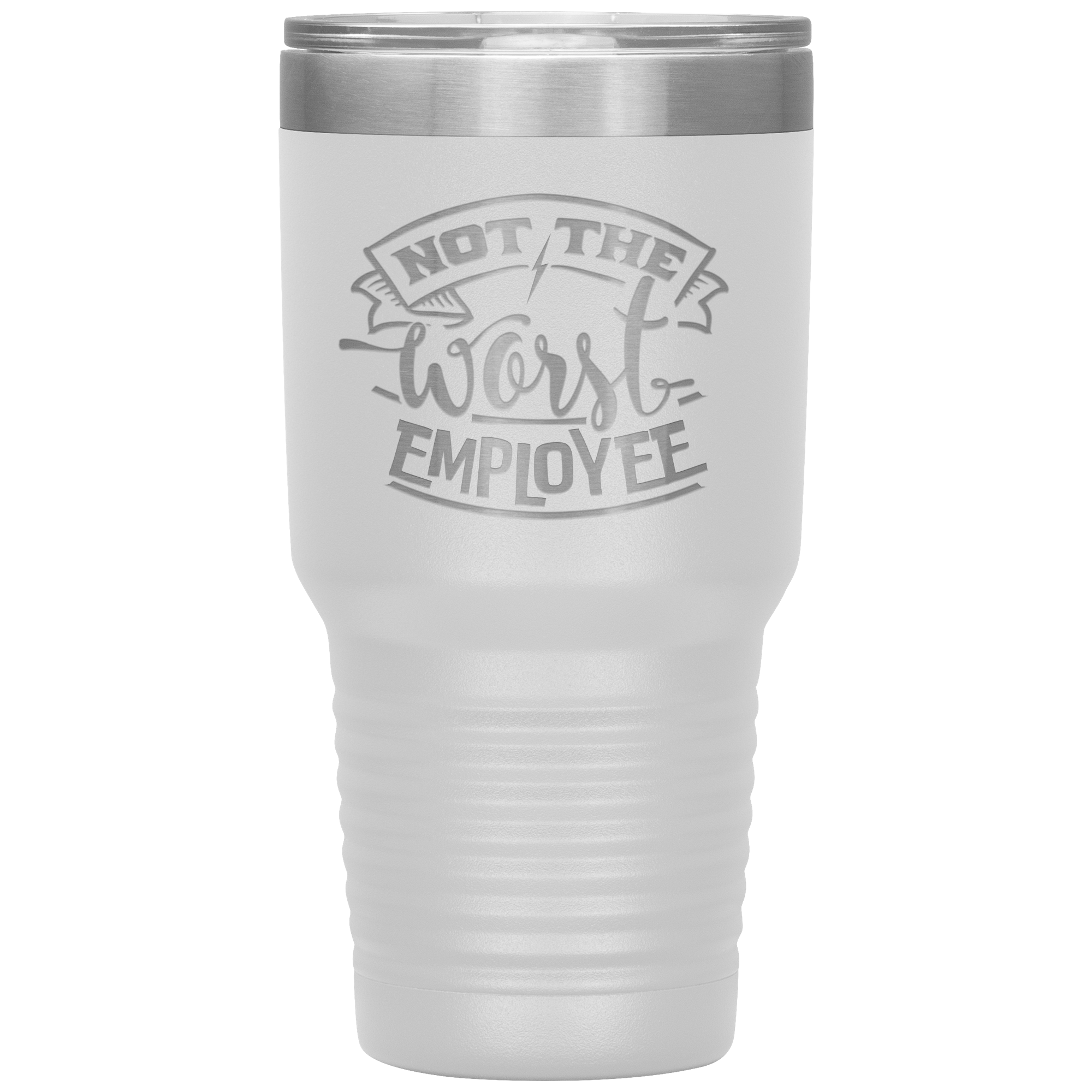Not_The_Worst_Employee-30oz_Insulated_Tu_30oz_Tumbler_White_Mockup.png_15928873