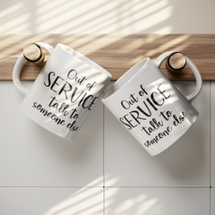 Out_Of_Service_Talk_To_Someone_Else-11oz_Lifestyle_Hanging_Mockup.png_15873447