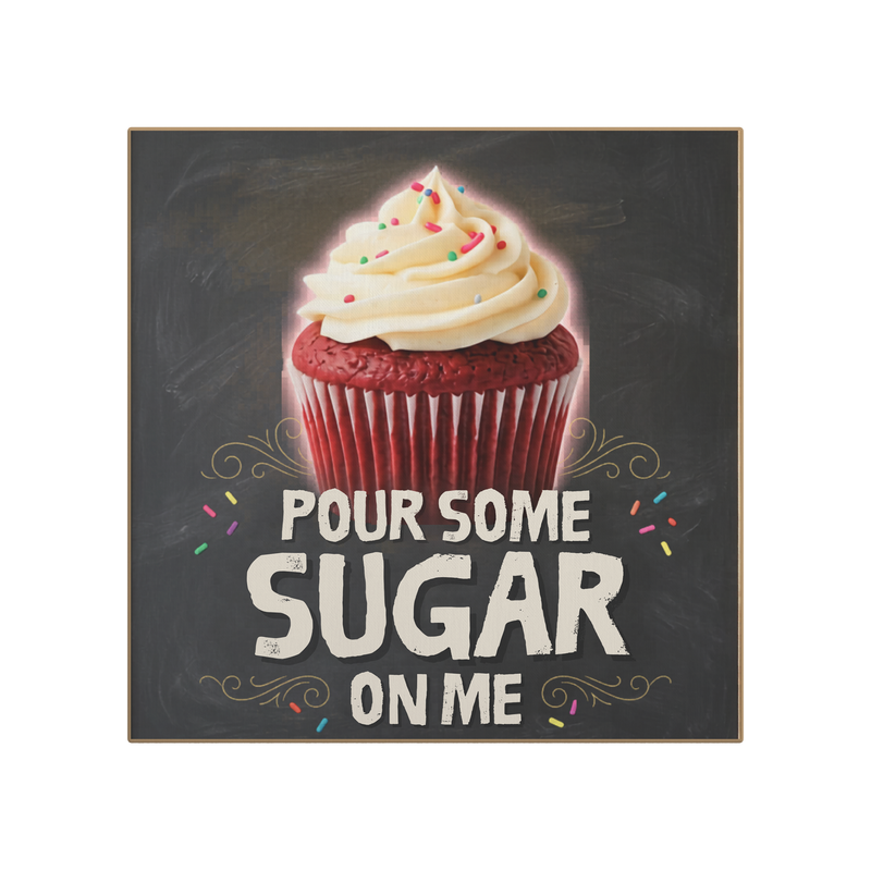 Pour_Some_Sugar_On_Me-12x12_Canvas_Decor_Main_Mockup.png_15763290