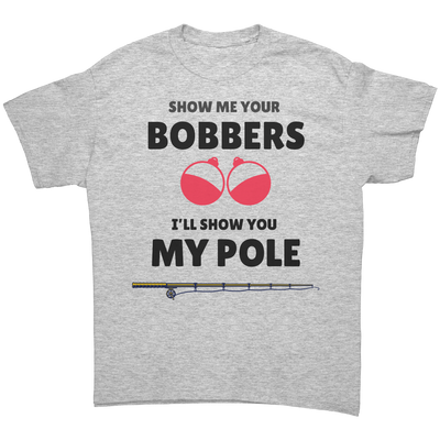 Show_me_your_bobbers-Ill_show_you_my_po_Ash_Grey_Front_Mockup.png_15635126