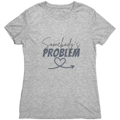Somebodys_Problem-Her_Couples_Tee_Premium_Heather_Mockup.png_15937893